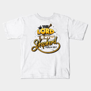 The lord is my shepherd Kids T-Shirt